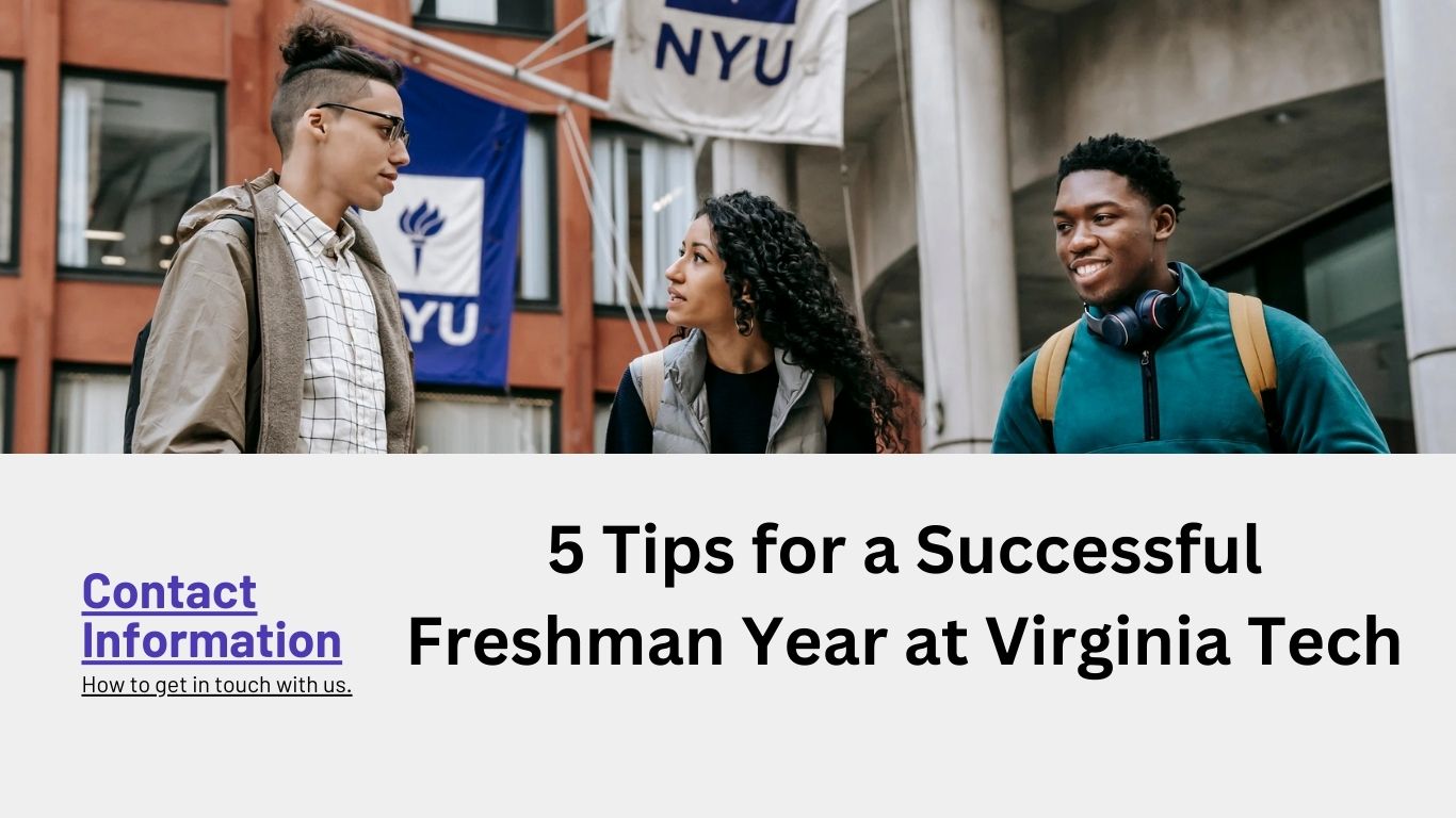 5 Tips for a Successful Freshman Year at Virginia Tech